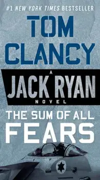 The Sum of All Fears, Paperback/Tom Clancy