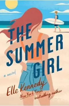 The Summer Girl: An Avalon Bay Novel - Elle Kennedy