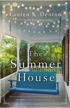 The Summer House - Lauren K. Denton