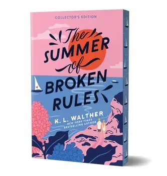 The Summer of Broken Rules (Collector's Edition). A Feel-Good Young Adult Holiday Romance, Paperback/K. L. Walther