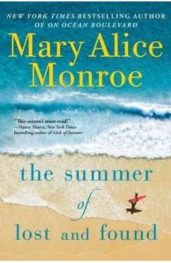 The Summer of Lost and Found - Mary Alice Monroe