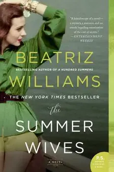 The Summer Wives, Paperback/Beatriz Williams