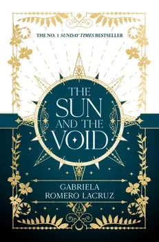 The Sun and the Void, Paperback/Gabriela Romero Lacruz