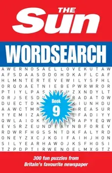 The Sun Wordsearch Book 9. 300 Fun Puzzles from Britain's Favourite Newspaper, Paperback/***