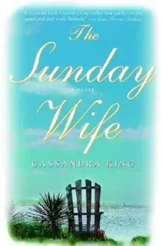 The Sunday Wife, Paperback/Cassandra King