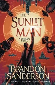 The Sunlit Man. A Stormlight Archive Companion Novel, Paperback/Brandon Sanderson
