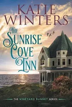 The Sunrise Cove Inn, Paperback/Katie Winters