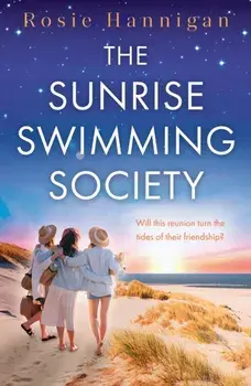 The Sunrise Swimming Society, Paperback/Rosie Hannigan