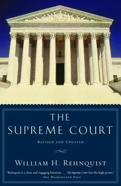 The Supreme Court - William H. Rehnquist