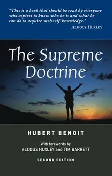The Supreme Doctrine: Psychological Studies in Zen Thought (Second Edition), Paperback/Hubert Benoit