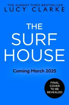 The Surf House, Hardback/Lucy Clarke