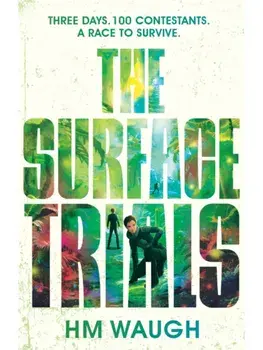 The Surface Trials, Paperback/H.M. Waugh