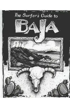 The Surfer's Guide to Baja - Mike Parise