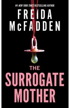 The Surrogate Mother - Freida Mcfadden