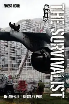 The Survivalist (Finest Hour), Paperback/Dr Arthur T. Bradley