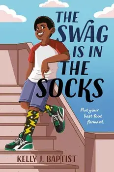 The Swag Is in the Socks, Paperback/Kelly J. Baptist