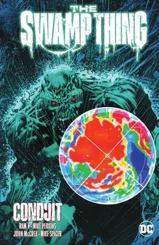 The Swamp Thing Vol. 2: Conduit, Paperback/Mike Perkins