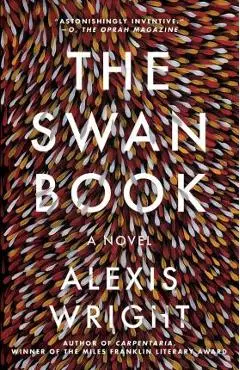 The Swan Book - Alexis Wright