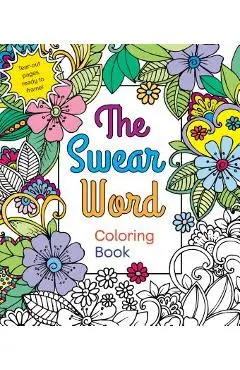 The Swear Word Coloring Book - Hannah Caner