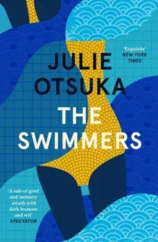 The Swimmers, Paperback/Julie Otsuka