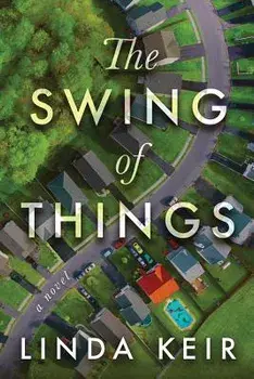 The Swing of Things, Paperback/Linda Keir