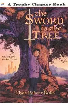 The Sword in the Tree - Clyde Robert Bulla