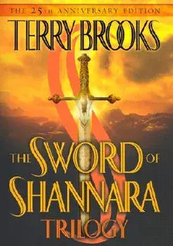 The Sword of Shannara Trilogy, Hardcover/Terry Brooks