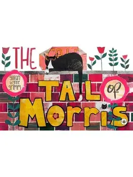 The Tail of Morris, Paperback/Gillian Wynne Grimm