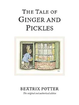 The Tale of Ginger and Pickles, Hardcover/Beatrix Potter