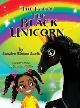 The Tale of the Black Unicorn, Hardcover/Sandra Elaine Scott