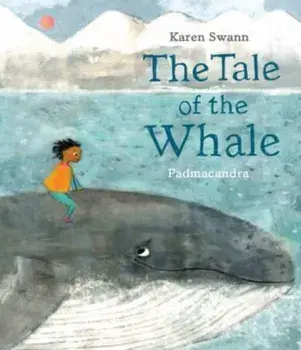 The Tale of the Whale, Paperback/Karen Swann