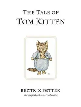 The Tale of Tom Kitten, Hardcover/Beatrix Potter