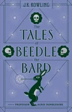 The Tales of Beedle the Bard - J. K. Rowling