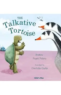 The Talkative Tortoise - Andrew Fusek Peters