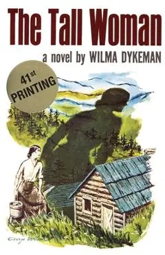 The Tall Woman - Wilma Dykeman