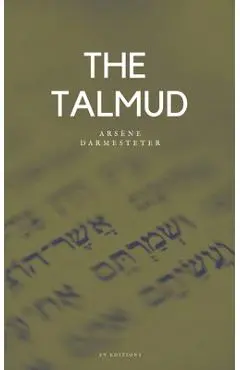 The Talmud - Arsène Darmesteter