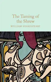 The Taming of the Shrew, Hardcover/William Shakespeare