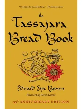 The Tassajara Bread Book, Paperback/Sarah Owens