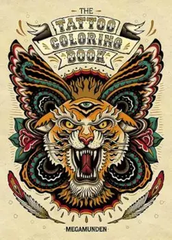 The Tattoo Coloring Book 'With 2 Pull-Out Posters', Paperback/Oliver Munden