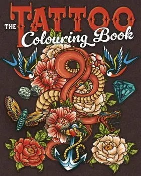 The Tattoo Colouring Book. Over 45 Images to Colour, Paperback/Tansy Willow