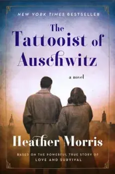 The Tattooist of Auschwitz, Hardcover/Heather Morris
