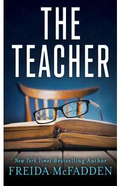 The Teacher - Freida Mcfadden