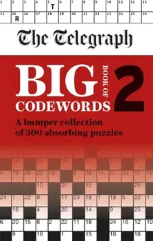 The Telegraph Big Book of Codewords 2, Paperback/Telegraph Media Group Ltd