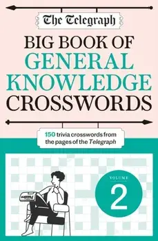 The Telegraph Big Book of General Knowledge Crosswords Volume 2, Paperback/***