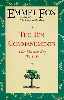The Ten Commandments, Paperback/Emmet Fox