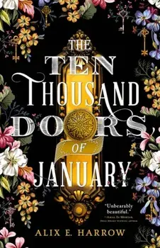 The Ten Thousand Doors of January, Paperback/Alix E. Harrow