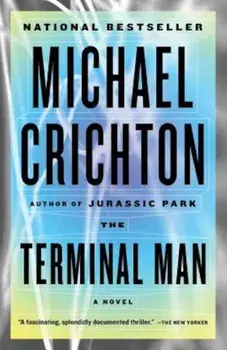 The Terminal Man, Paperback/Michael Crichton
