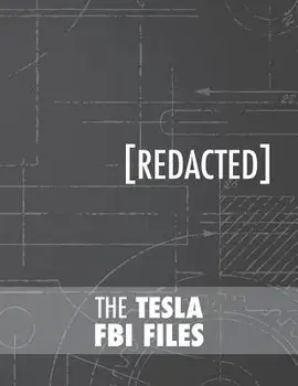 The Tesla FBI Files, Hardcover/Nikola Tesla