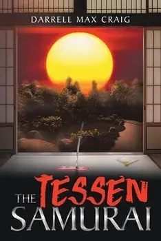 The Tessen Samurai, Paperback/Darrell Max Craig