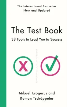 The Test Book. 38 Tools to Lead You to Success, Main, Hardback/Roman Tschappeler